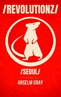 /REVOLUTIONZ/: Seoul Edition - /REVOLUTIONZ/ City Editions