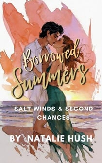 Borrowed Summers - Salt Winds & Second Chances