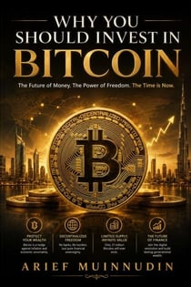 Why You Should Invest In Bitcoin