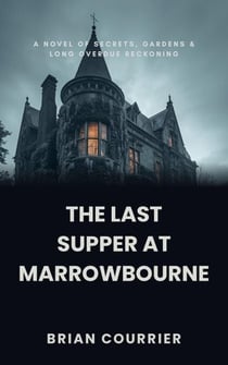 The Last Supper at Marrowbourne - Margot Fenn Mysteries, #1