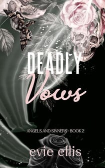 Deadly Vows - Angels and Sinners, #2
