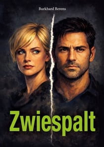 Zwiespalt - Heimatkrimi