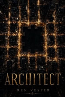 ARCHITECT 3 - ACHITECT novella series, #3