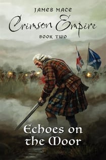 Crimson Empire: Echoes on the Moor - Crimson Empire, #2