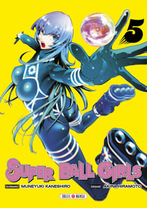 Super Ball Girls T05