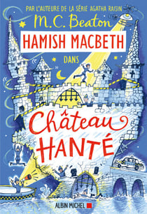 Hamish Macbeth 32 - Château hanté