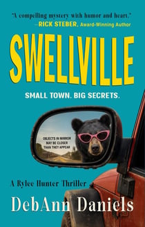 Swellville - A Rylee Hunter Thriller, #1