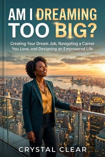 Am I Dreaming too Big? - Book 3, #3