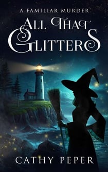 All That Glitters - Murder Most Familiar, #1