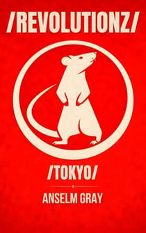 /REVOLUTIONZ/: Tokyo Edition - /REVOLUTIONZ/ City Editions
