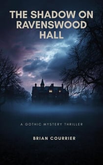 The Shadow on Ravenswood Hall