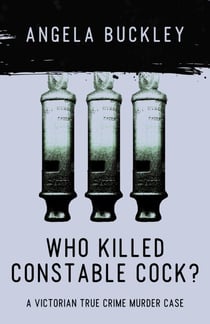 Who Killed Constable Cock?