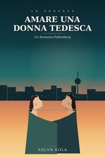 Amare una Donna Tedesca