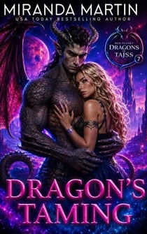 Dragon's Taming - Red Planet Dragons of Tajss, #7