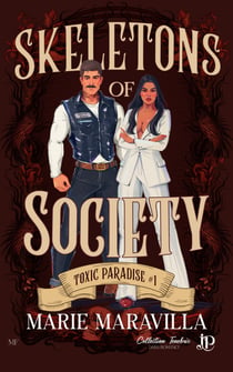 Skeletons of Society - Toxic Paradise #1