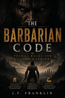 The Barbarian Code - The Barbarian Mindset, #2