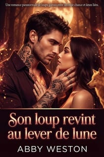 Son loup revint au lever de lune