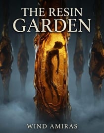 The Resin Garden