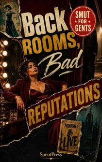Back Rooms, Bad Reputations - Night Shift, #2