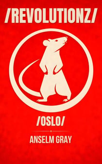 /REVOLUTIONZ/: Oslo Edition - /REVOLUTIONZ/ City Editions