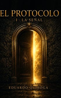 El Protocolo: La Señal - El Protocolo, #1