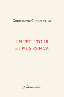 Un petit tour et puis s’en va