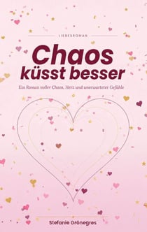 Chaos küsst besser