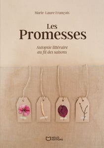 Les Promesses - Autopsie littéraire au fil des saisons
