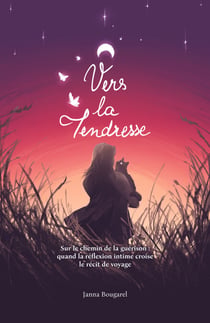 Vers la tendresse