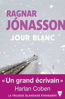 Jour blanc - La Trilogie blanche vol. 3