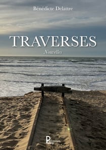 Traverses - Nouvelles