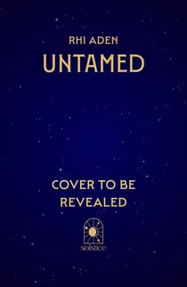 Untamed - A gripping new-adult dystopian romance full of forbidden love and rebellion.
