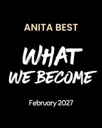 What We Become - The Becoming, #2