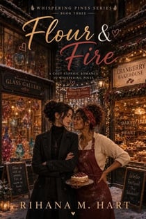 Flour & Fire - Whispering Pines Series, #3