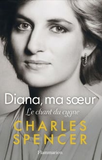 Diana, ma sœur. Le chant du cygne