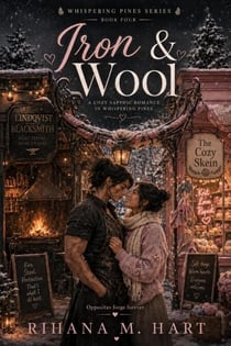 Iron & Wool - Whispering Pines Series, #4