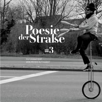 Poesie der Straße #3