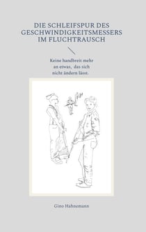 Die Schleifspur des Geschwindigkeitsmessers im Fluchtrausch - Keine handbreit mehr an etwas,  das sich nicht ändern lässt.