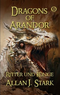 Dragons of Arandor - Ritter und Könige - Justin