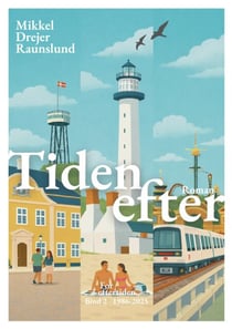 Tiden efter - For eftertiden - bind 2 1986-2025