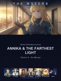 ANNIKA & THE FARTHEST LIGHT - The Mazers, #4