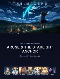 ARUNE & THE STARLIGHT ANCHOR - The Mazers, #2