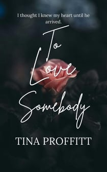 To Love Somebody