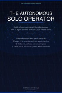 The Autonomous Solo Operator