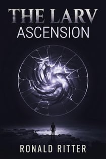 The Larv Ascension - AI Sci-Fi
