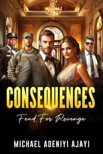Consequences: Feud For Revenge