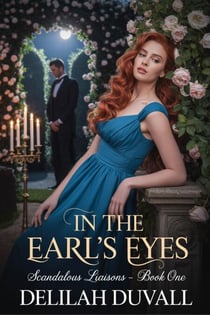In The Earl's Eyes - Scandalous Liaisons - English, #1