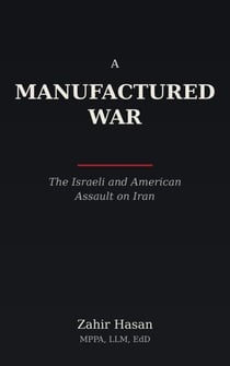 A Manufactured War