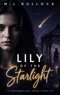 Lily of the Starlight - Dreamwalker, #3