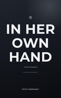 In Her Own Hand